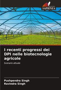 Produktbild: I recenti progressi dei DPI nelle biotecnologie agricole