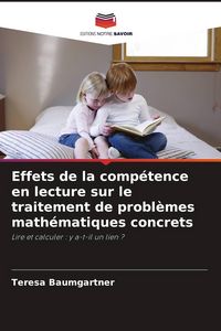 Produktbild: Effets de la comp&eacute;tence en lecture sur le traitement de probl&egrave;mes math&eacute;matiques concrets
