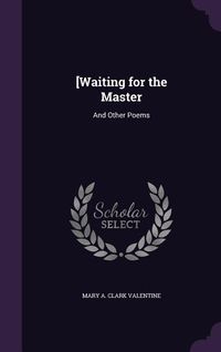 Produktbild: [Waiting for the Master: And Other Poems