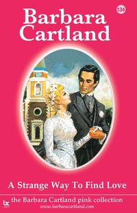 Bild vom Artikel A Strange Way to Find Love vom Autor Barbara Cartland
