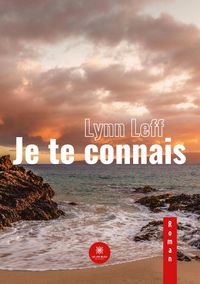 Produktbild: Lynn Leff: Je te connais