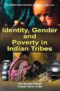 Produktbild: Encyclopaedia Of Indian Tribal Culture And Folklore Traditions (Identity, Gender And Poverty In Indian Tribes)