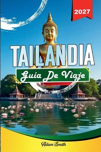 Produktbild: Gu&iacute;a De Viaje Tailandia 2027