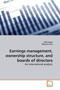 Produktbild: Lopez, F: Earnings management, ownership structure, and boar