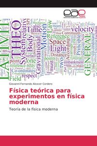Produktbild: F&iacute;sica te&oacute;rica para experimentos en f&iacute;sica moderna