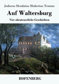 Produktbild: Auf Waltersburg