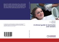 Produktbild: A clinical guide to laminates and veneers