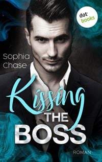 Bild vom Artikel Kissing the Boss - oder: Falling - verfallen vom Autor Sophia Chase
