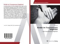 Produktbild: Kinder im Trauerprozess begleiten
