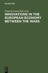 Produktbild: Innovations in the European Economy between the Wars
