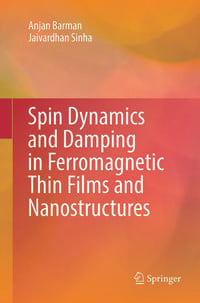 Produktbild: Spin Dynamics and Damping in Ferromagnetic Thin Films and Nanostructures
