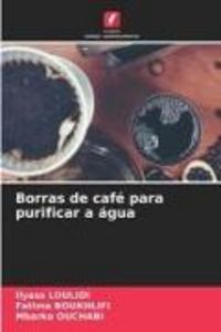 Produktbild: Borras de caf&eacute; para purificar a &aacute;gua