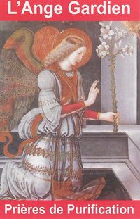 Produktbild: L'ange gardien : pri&egrave;res de purification