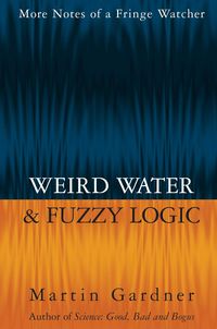 Produktbild: Weird Water and Fuzzy Logic
