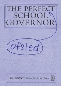 Produktbild: The Perfect Ofsted School Governor
