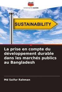 Produktbild: La prise en compte du d&eacute;veloppement durable dans les march&eacute;s publics au Bangladesh