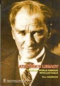 Produktbild: Ataturks Legacy Views By World Famous Intellectual