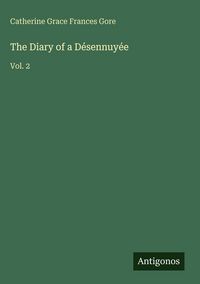 Produktbild: The Diary of a D&eacute;sennuy&eacute;e