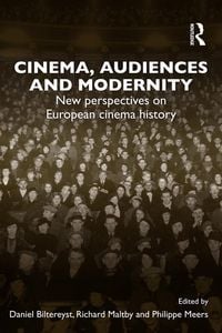 Produktbild: Cinema, Audiences and Modernity