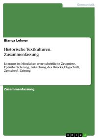 Produktbild: Historische Textkulturen. Zusammenfassung