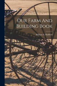 Produktbild: Our Farm And Building Book