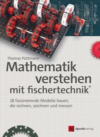 Produktbild: Mathematik verstehen mit fischertechnik&reg;