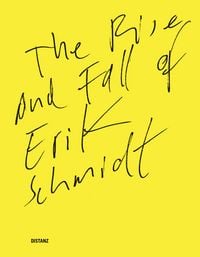 Produktbild: The Rise and Fall of Erik Schmidt