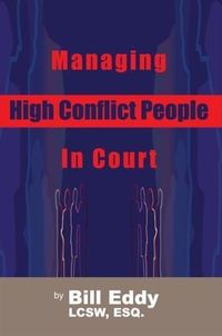 Produktbild: Managing High Conflict People in Court
