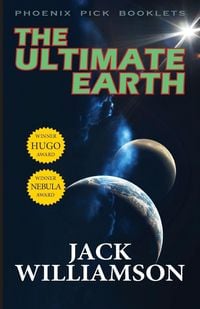Produktbild: The Ultimate Earth - Hugo and Nebula Winner