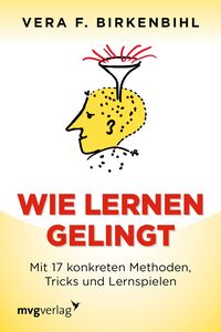 Bild vom Artikel Wie lernen gelingt vom Autor Vera F. Birkenbihl