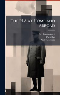 Produktbild: The PLA at Home and Abroad