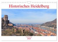 Produktbild: Historisches Heidelberg (Wandkalender 2026 DIN A4 quer), CALVENDO Monatskalender