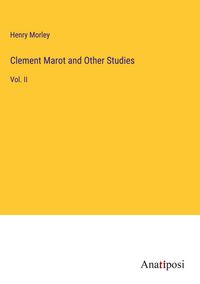 Produktbild: Clement Marot and Other Studies