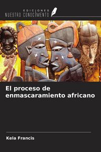 Produktbild: El proceso de enmascaramiento africano