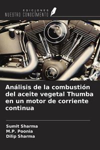 Produktbild: An&aacute;lisis de la combusti&oacute;n del aceite vegetal Thumba en un motor de corriente continua