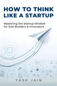 Produktbild: How to Think Like a Startup