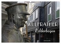 Produktbild: W&uuml;lfrather Bilderbogen 2027 (Wandkalender 2027 DIN A2 quer), CALVENDO Monatskalender