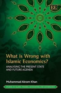 Produktbild: Khan, M:  What is Wrong with Islamic Economics?