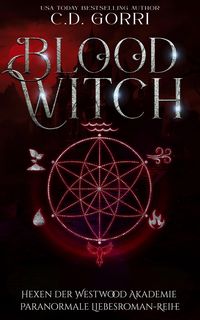 Produktbild: Blood Witch: Hexen der Westwood Akademie - Paranormale Liebesroman-Reihe 5