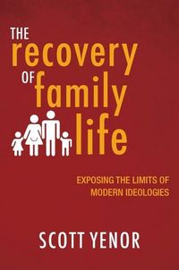 Produktbild: Yenor, S: The Recovery of Family Life
