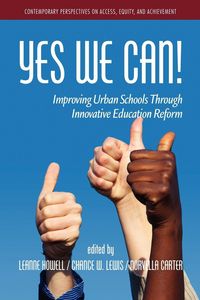 Produktbild: Yes We Can! Improving Urban Schools Through Innovative Education Reform