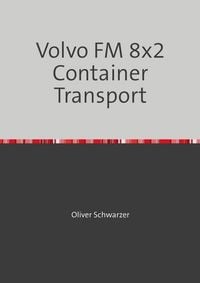 Produktbild: Volvo FM 8x2 Container Transport