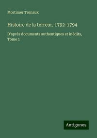 Produktbild: Histoire de la terreur, 1792-1794