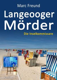 Bild vom Artikel Langeooger Mörder. Ostfrieslandkrimi vom Autor Marc Freund