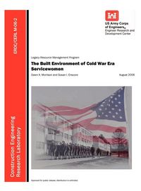 Produktbild: The Built Environment of Cold War Era Servicewomen (ERDC/CERL M-06-2)