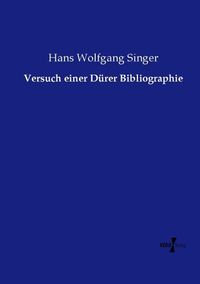 Produktbild: Versuch einer D&uuml;rer Bibliographie
