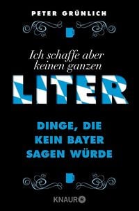 Produktbild: Ich schaffe aber keinen ganzen Liter