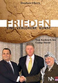Bild vom Artikel Frieden - eine verlorene Kunst vom Autor Stephan Elbern