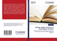 Produktbild: Birlikte E&iquest;itim Ortam&iquest; ve &Ouml;zel E&iquest;itim S&iquest;n&iquest;flar&iquest;