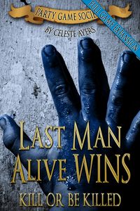 Produktbild: Last Man Alive Wins 2: Kill or Be Killed (#2) (Party Game Society)